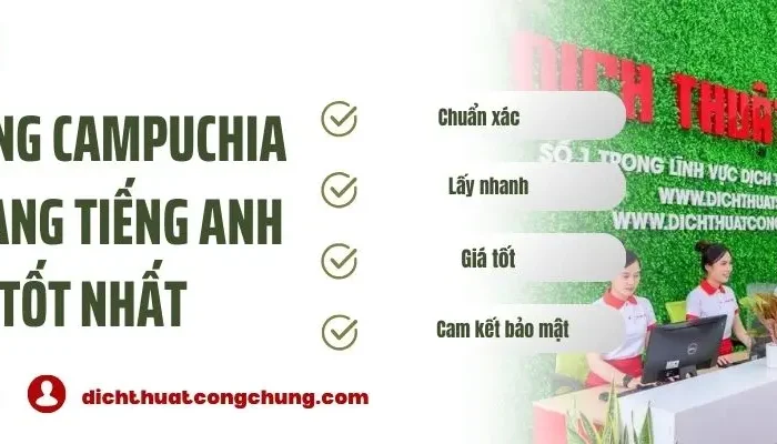 Dịch Tiếng Campuchia Sang Tiếng Anh Uy Tín Từ Năm 2008