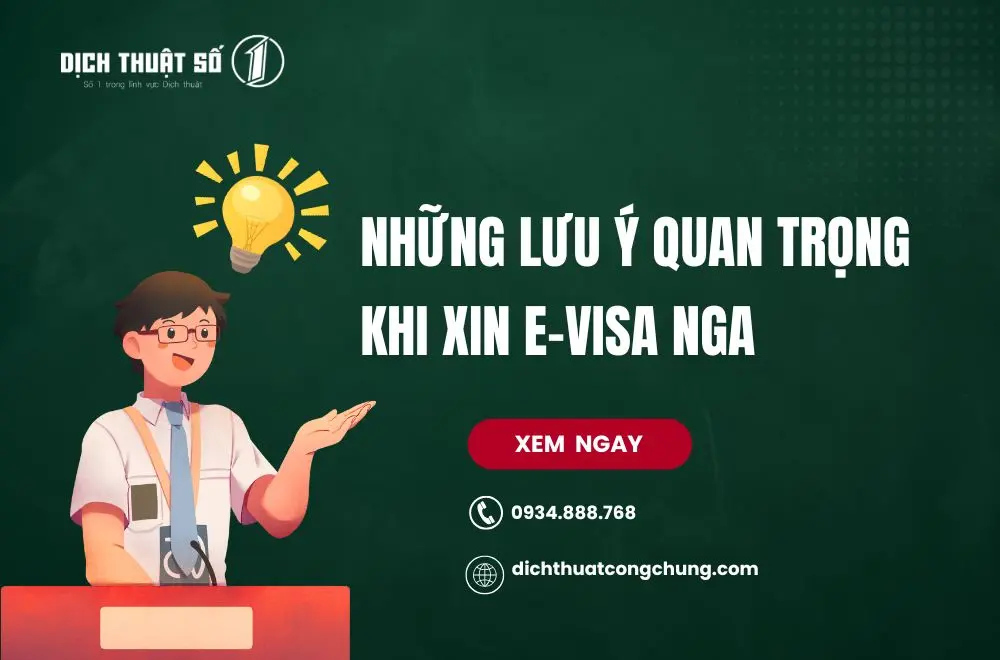 Những lưu ý quan trọng khi xin E-visa Nga
