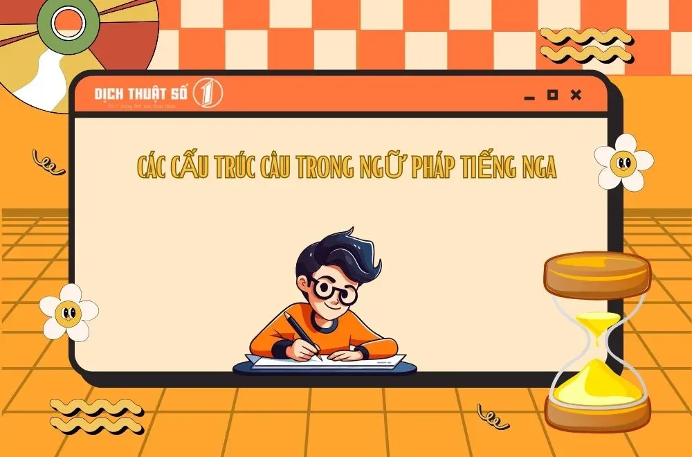 Các cấu trúc câu trong ngữ pháp tiếng Nga