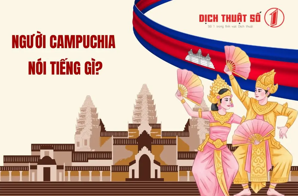 Người Campuchia nói tiếng gì?