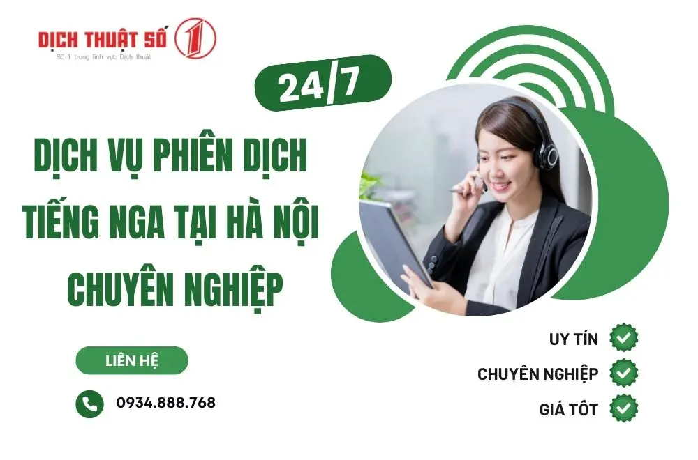 Dịch vụ phiên dịch tiếng Nga tại Hà Nội chuyên nghiệp