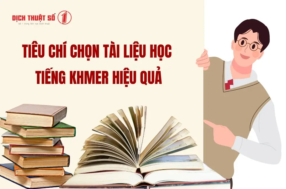 Tiêu chí chọn tài liệu học tiếng Khmer hiệu quả