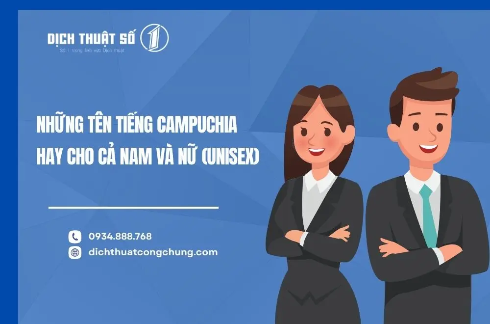 Những tên tiếng Campuchia hay cho cả nam và nữ (unisex)