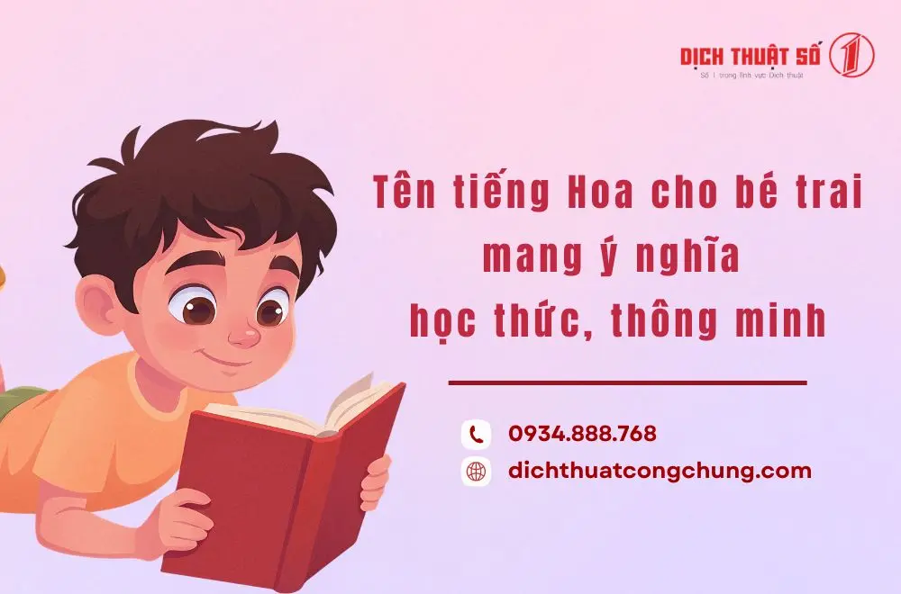 Tên tiếng Hoa cho bé trai mang ý nghĩa học thức, thông minh