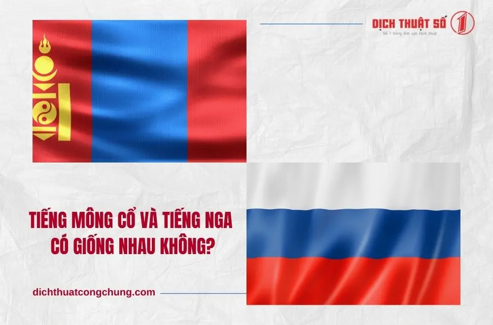 Tiếng Mông Cổ và tiếng Nga có giống nhau không?