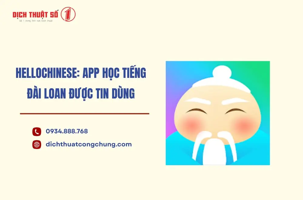 HelloChinese: App học tiếng Đài Loan được tin dùng
