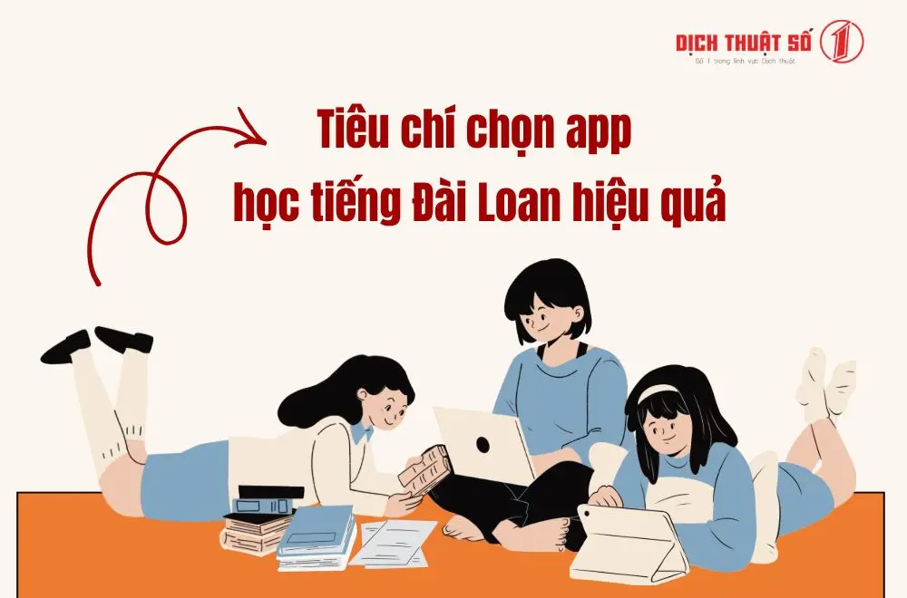 Tiêu chí chọn app học tiếng Đài Loan hiệu quả