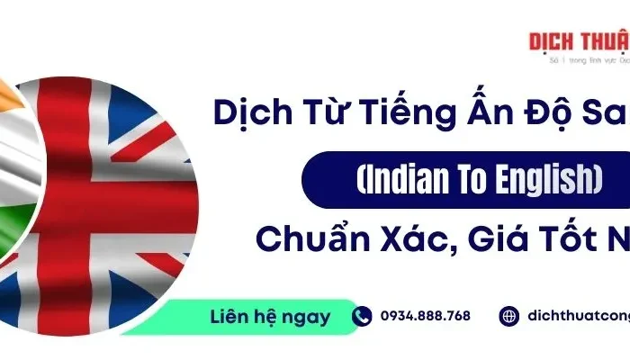 Dịch Từ Tiếng Ấn Độ Sang Anh (Indian To English) Chuẩn Xác Nhất