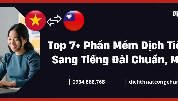 Top 7+ Phần Mềm Dịch Tiếng Việt Sang Tiếng Đài Chuẩn, Miễn Phí