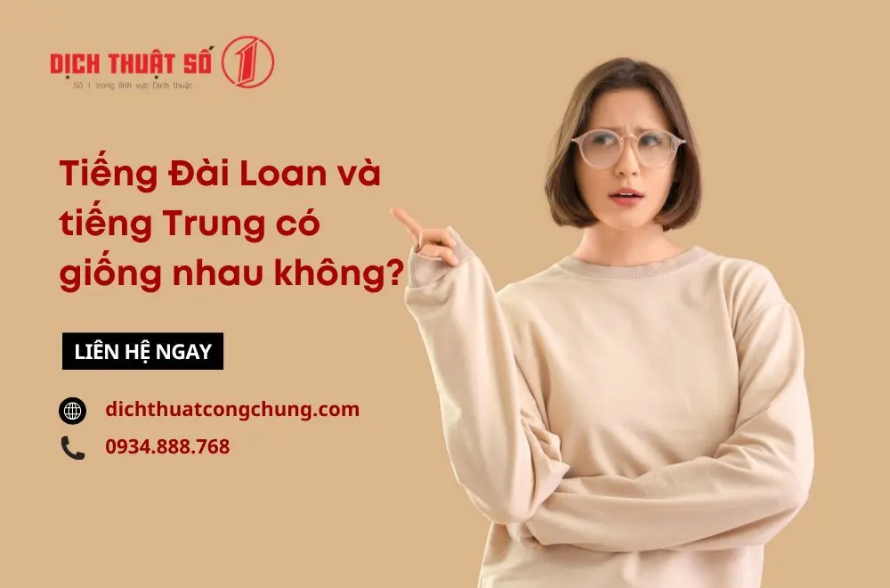 Tiếng Đài Loan và tiếng Trung có giống nhau không​?