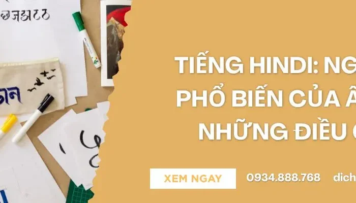 Tiếng Hindi: Ngôn Ngữ Phổ Biến Của Ấn Độ Và Những Điều Cần Biết