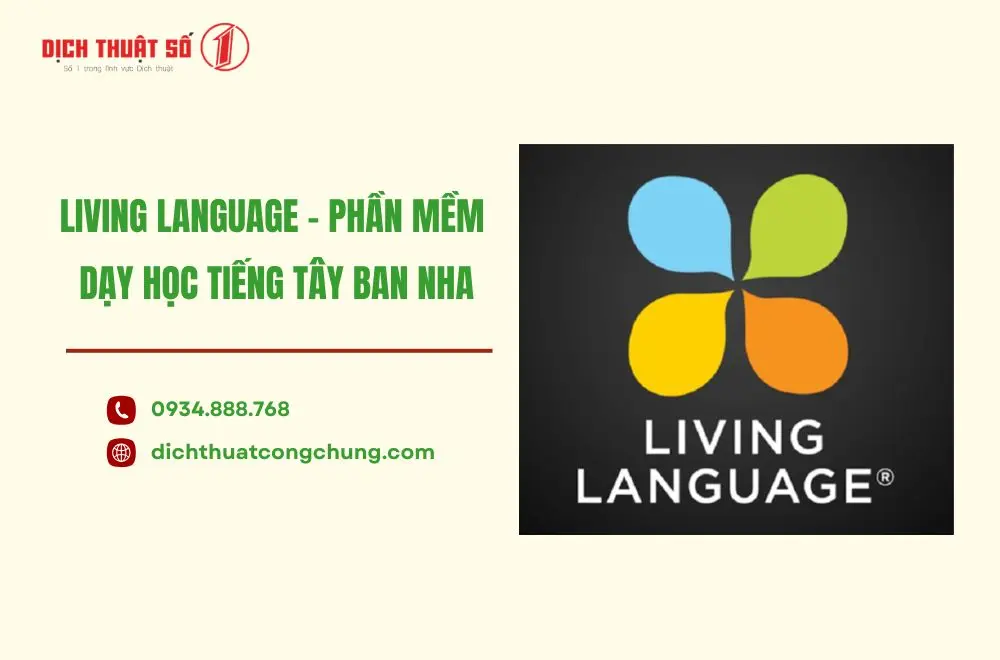 Living Language - Phần mềm dạy học tiếng Tây Ban Nha