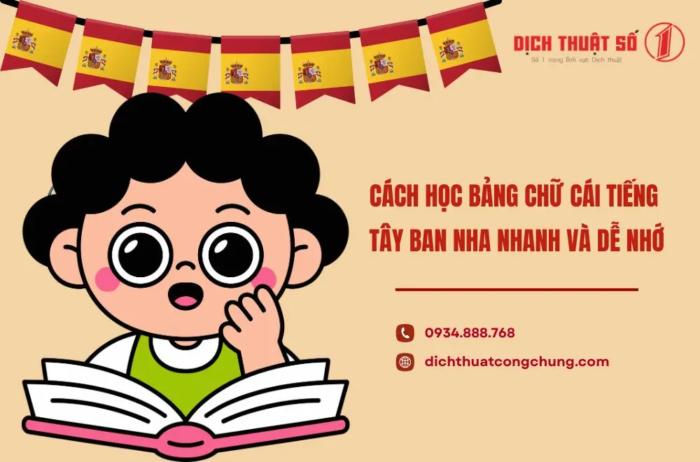Cách học bảng chữ cái tiếng Tây Ban Nha nhanh và dễ nhớ
