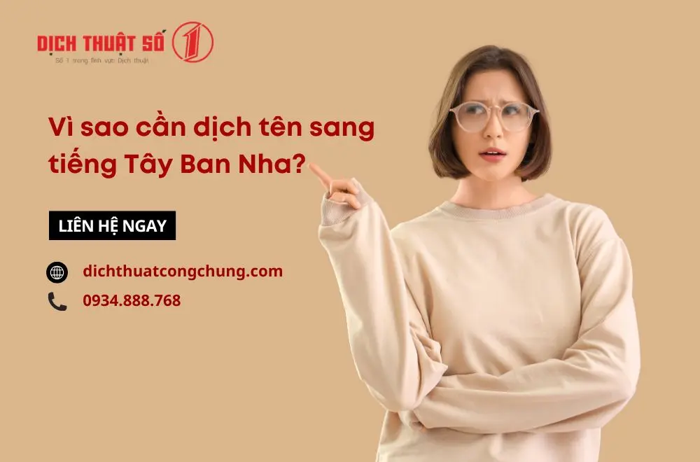Vì sao cần dịch tên sang tiếng Tây Ban Nha?