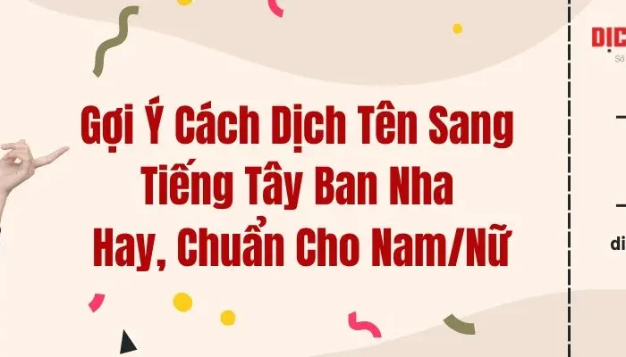 Cách Dịch Tên Sang Tiếng Tây Ban Nha Hay, Chuẩn Cho Nam/Nữ