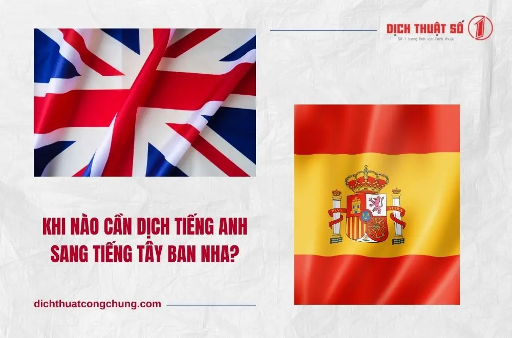 Khi nào cần dịch tiếng Anh sang tiếng Tây Ban Nha?