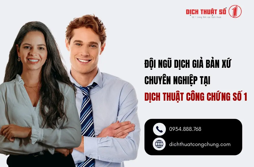 Dịch giả bản xứ chuyên nghiệp tại Dịch Thuật Công Chứng Số 1