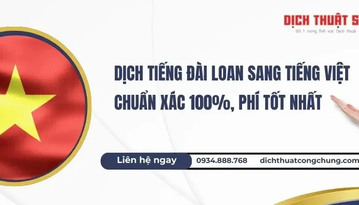 Dịch Từ Tiếng Đài Loan Sang Tiếng Việt Chính Xác, Phí Rẻ Nhất