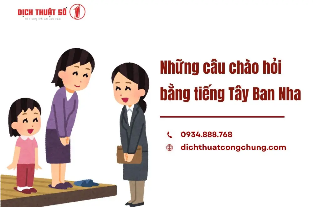Những câu chào hỏi bằng tiếng Tây Ban Nha