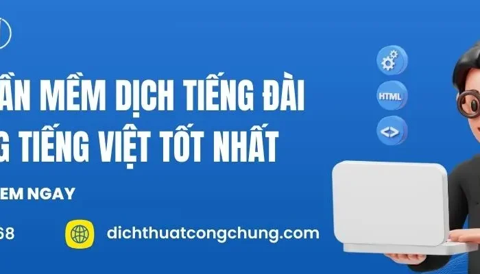 Top 5+ Phần Mềm Dịch Tiếng Đài Loan Sang Tiếng Việt Miễn Phí