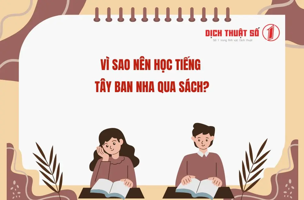 Vì sao nên học tiếng Tây Ban Nha qua sách?