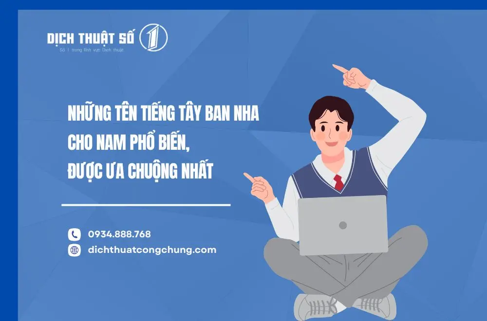 Những tên tiếng Tây Ban Nha cho nam phổ biến, được ưa chuộng nhất