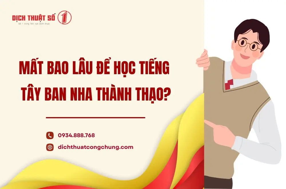 Mất bao lâu để học tiếng Tây Ban Nha thành thạo?