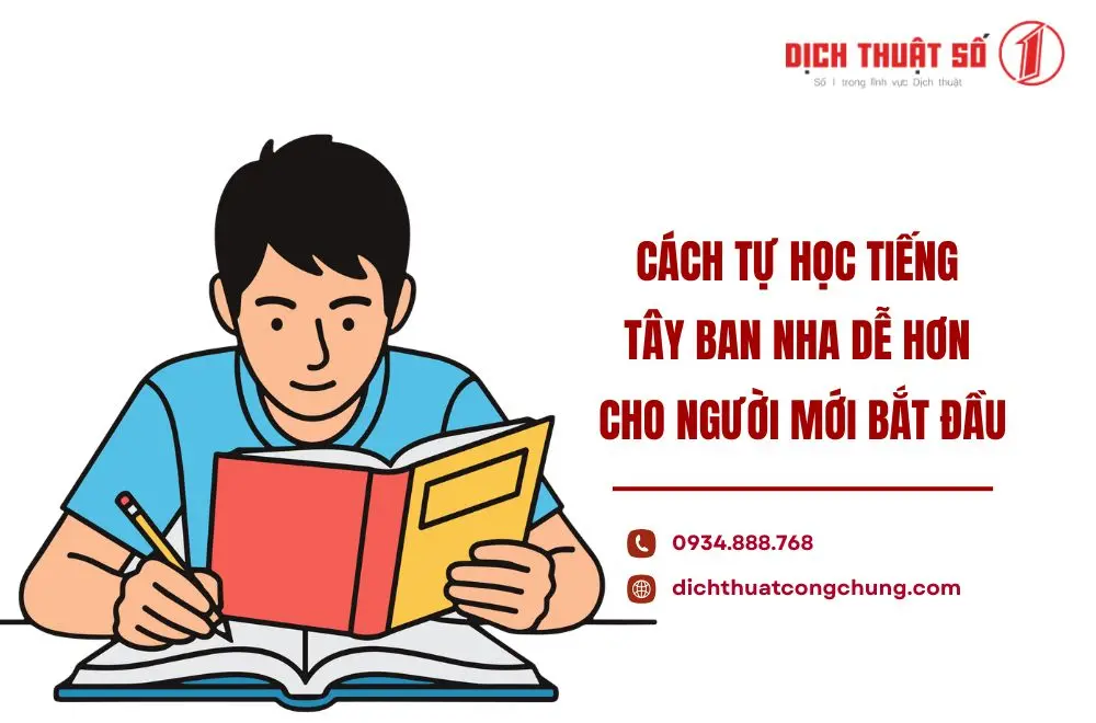 Cách tự học tiếng Tây Ban Nha dễ hơn cho người mới bắt đầu