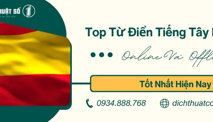 Top Từ Điển Tiếng Tây Ban Nha Online Và Sách Offline Tốt Nhất