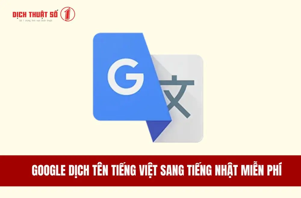 Google Dịch tên tiếng Việt sang tiếng Nhật miễn phí