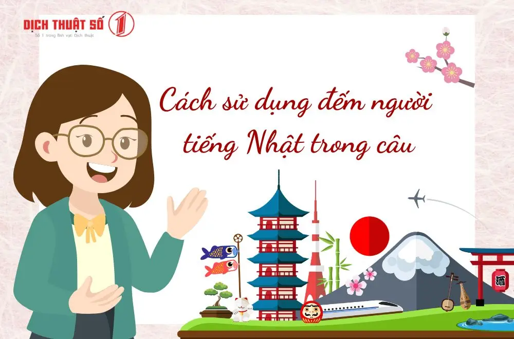 Cách sử dụng đếm người tiếng Nhật trong câu
