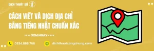 Cách Viết Và Dịch Địa Chỉ Sang Tiếng Nhật Chuẩn Xác