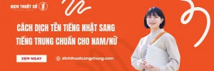 Cách Dịch Tên Tiếng Nhật Sang Tiếng Trung Chuẩn Cho Nam/Nữ
