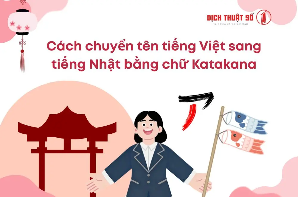 Cách chuyển tên tiếng Việt sang tiếng Nhật bằng chữ Katakana