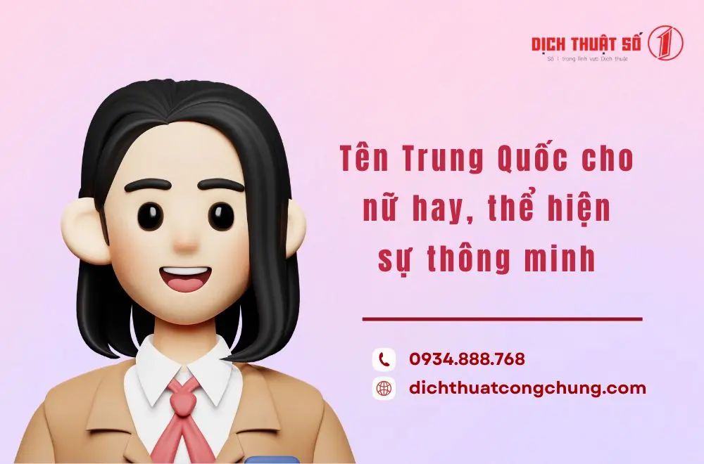 Tên Trung Quốc cho nữ hay, thể hiện sự thông minh