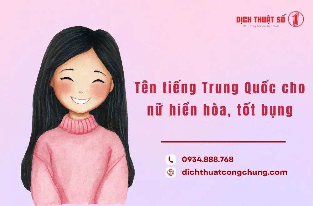 Tên tiếng Trung Quốc cho nữ hiền hòa, tốt bụng