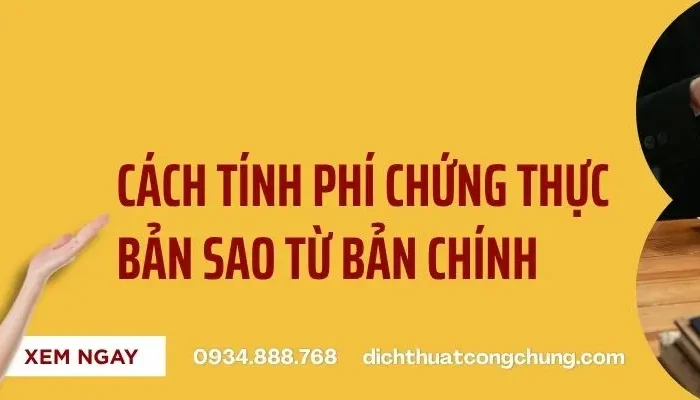 Cách Tính Phí Chứng Thực Bản Sao Giấy Tờ Mới Nhất 2026