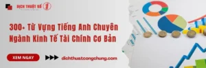 từ vựng tiếng anh chuyên ngành kinh tế tài chính​