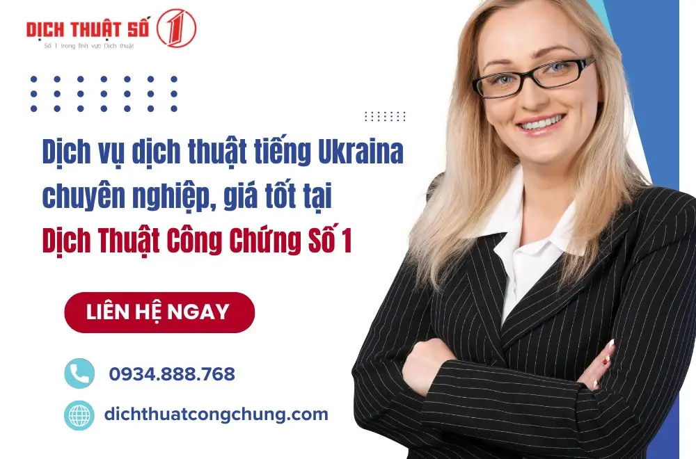 Dịch vụ dịch thuật tiếng Ukraina chuyên nghiệp