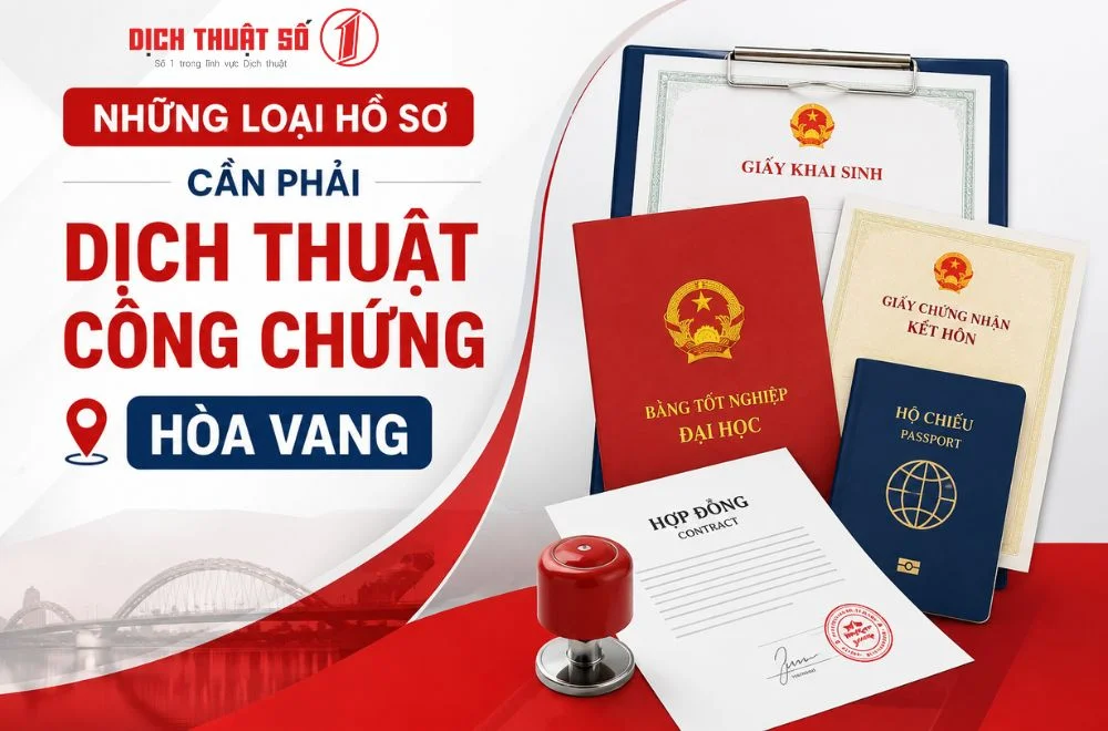 Hồ sơ cần phải dịch thuật công chứng